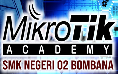 MikroTik Academy SMK Negeri 02 Bombana